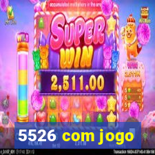 5526 com jogo